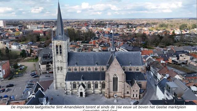 Iconische vieringtoren Sint-Amandskerk Geel krijgt opknapbeurt