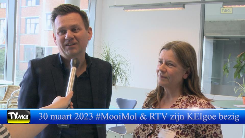 Mooi Mol en RTV zijn KEIgoe bezig